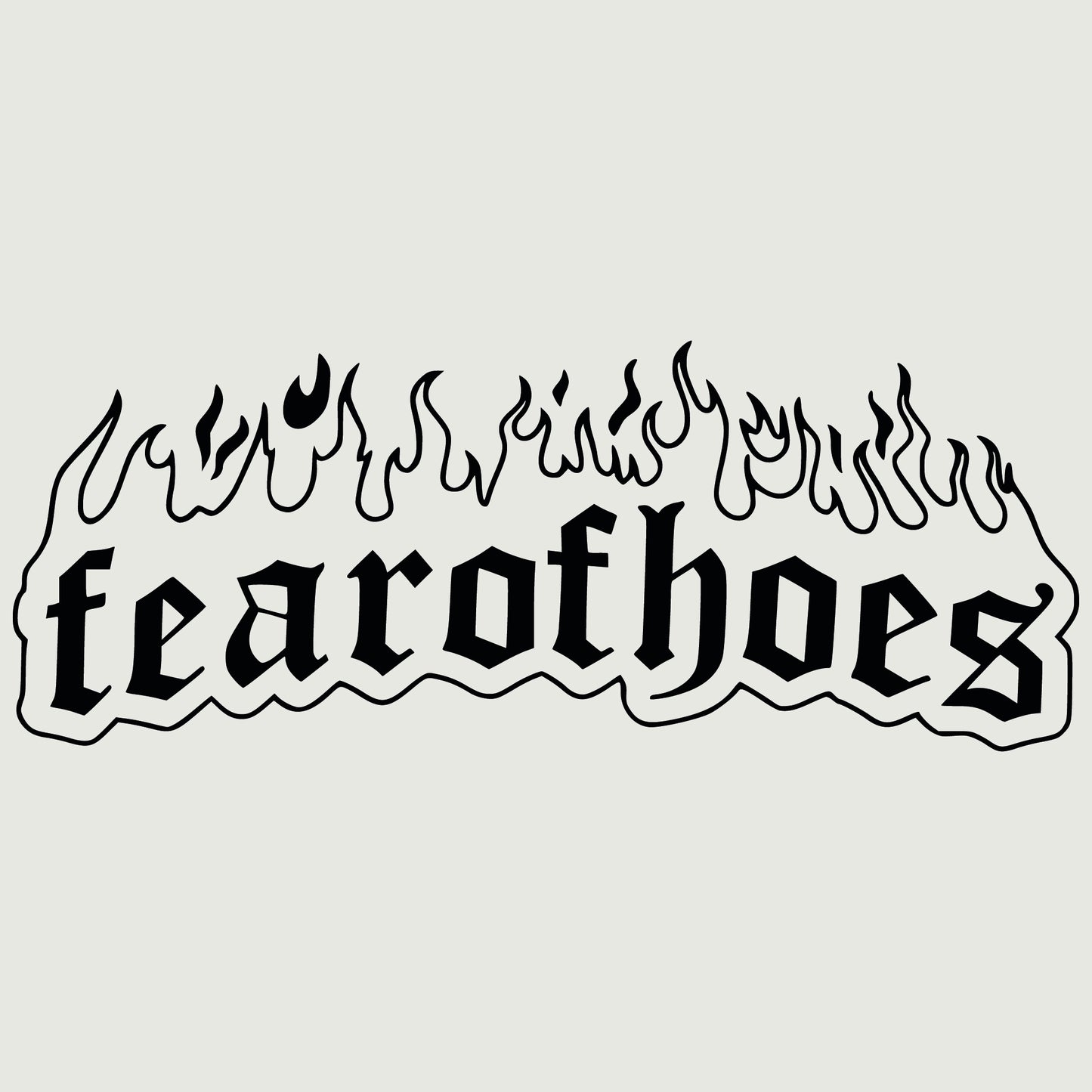 Sticker - fearofhoes